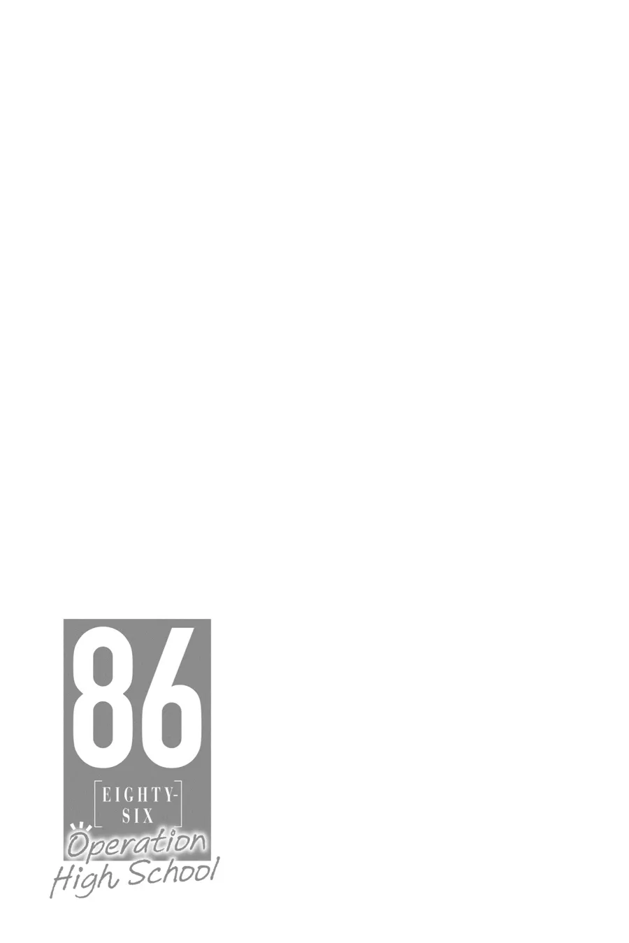 Read 86 - Eighty-six - Operation High-School EN Manga Online