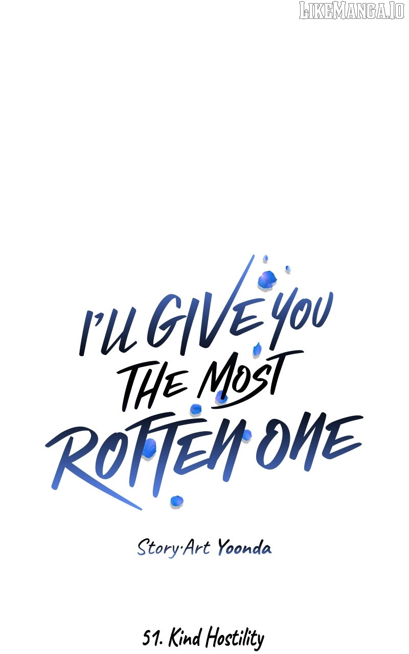 Read I’ll Give You the Most Rotten One EN Manga Online