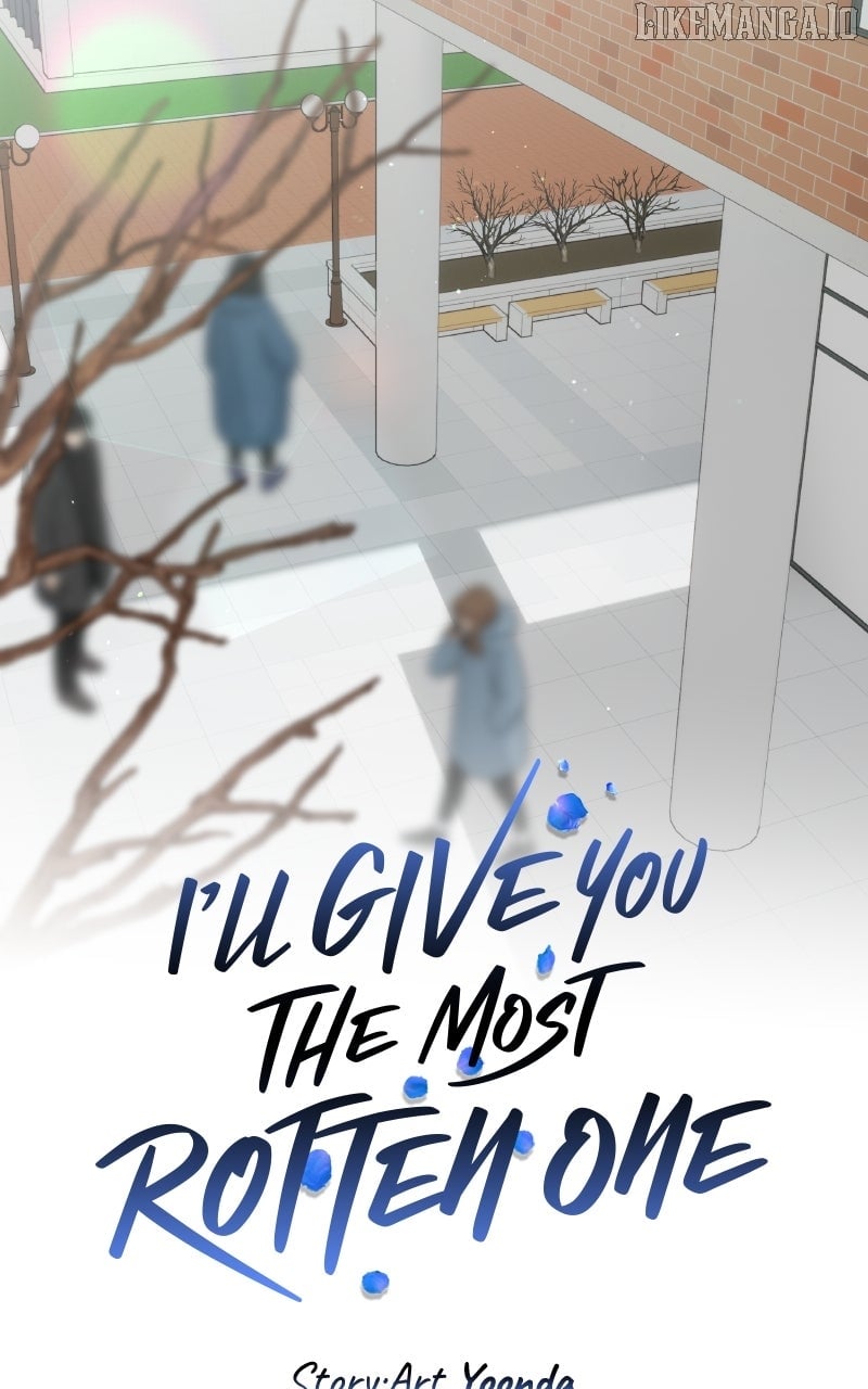 Read I’ll Give You the Most Rotten One EN Manga Online
