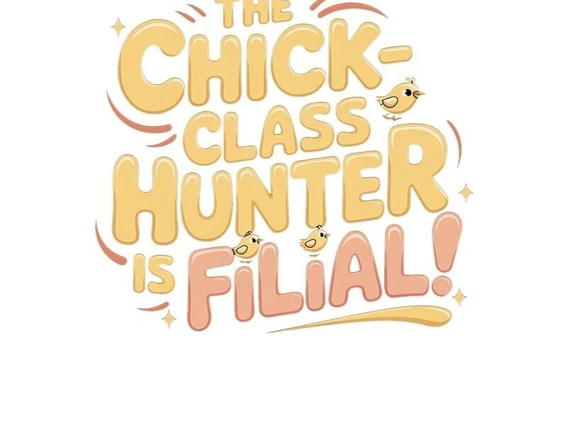 Read The Chick Class Hunter is on a Filial Duty! EN Manga Online