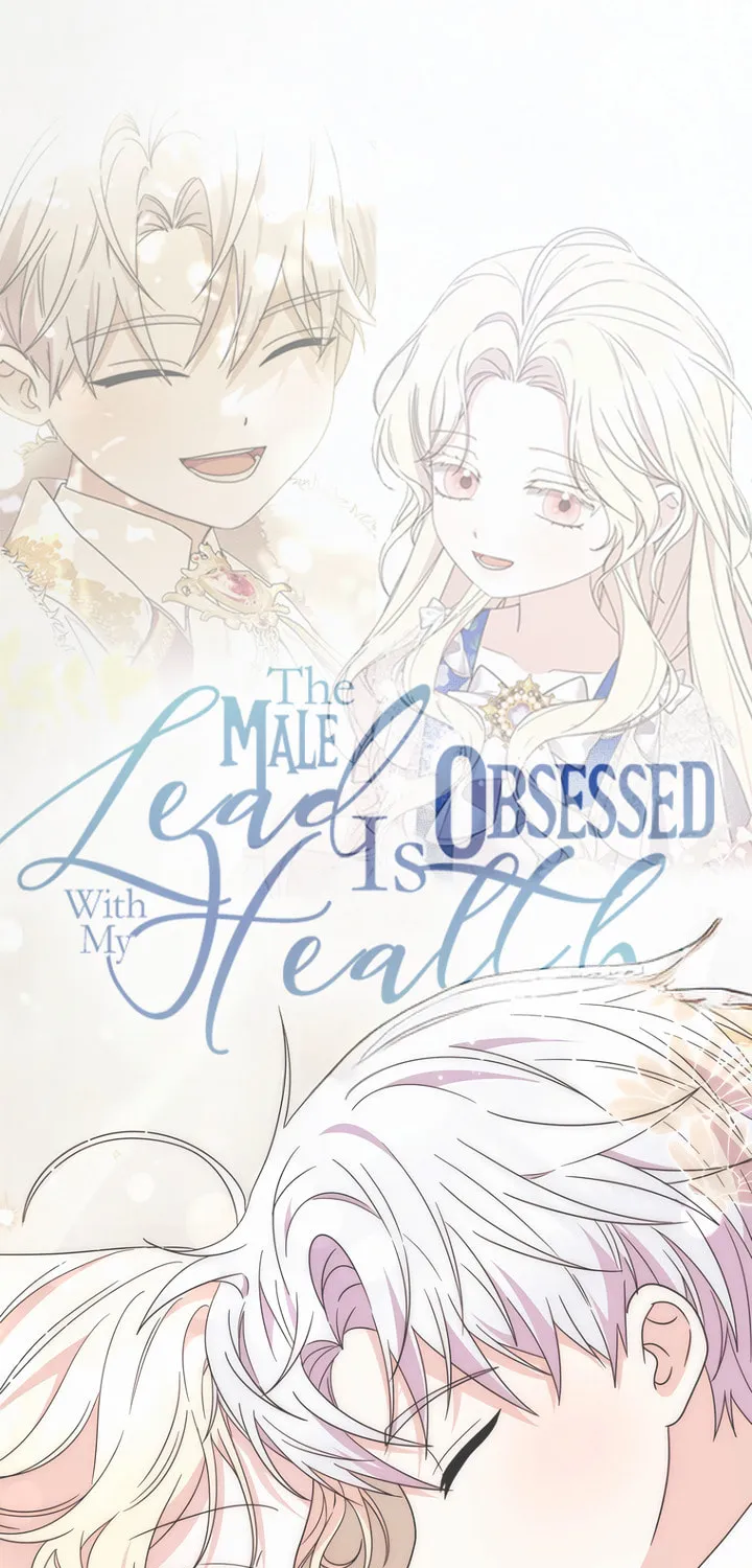 Read The Male Lead Is Unhealthily Obsessed With My Health EN Manga Online